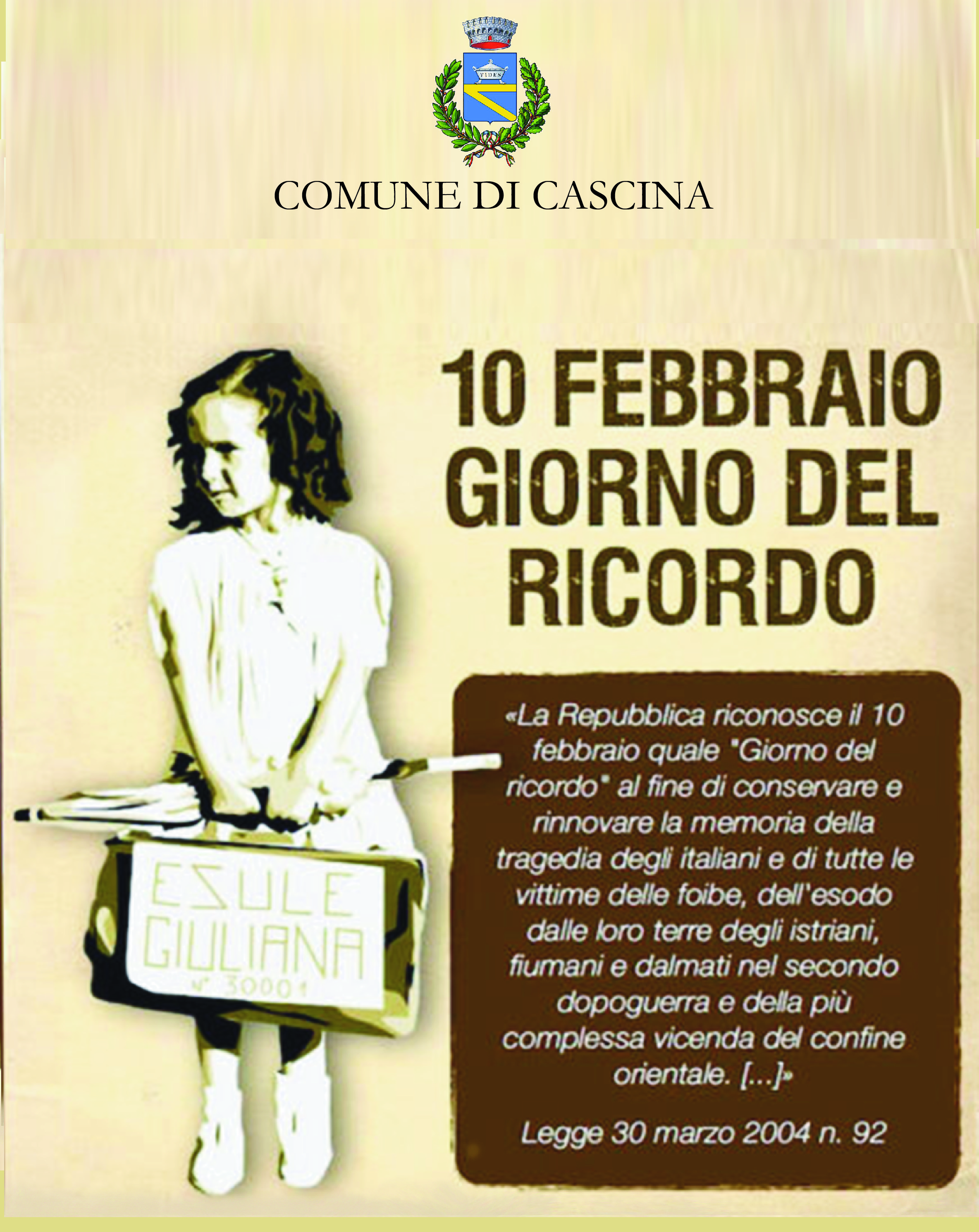 Giorno del Ricordo - Martedì 16 febbraio ore 17.30 è prevista una iniziativa pubblica che sarà trasmessa sul canale you tube del Comune.