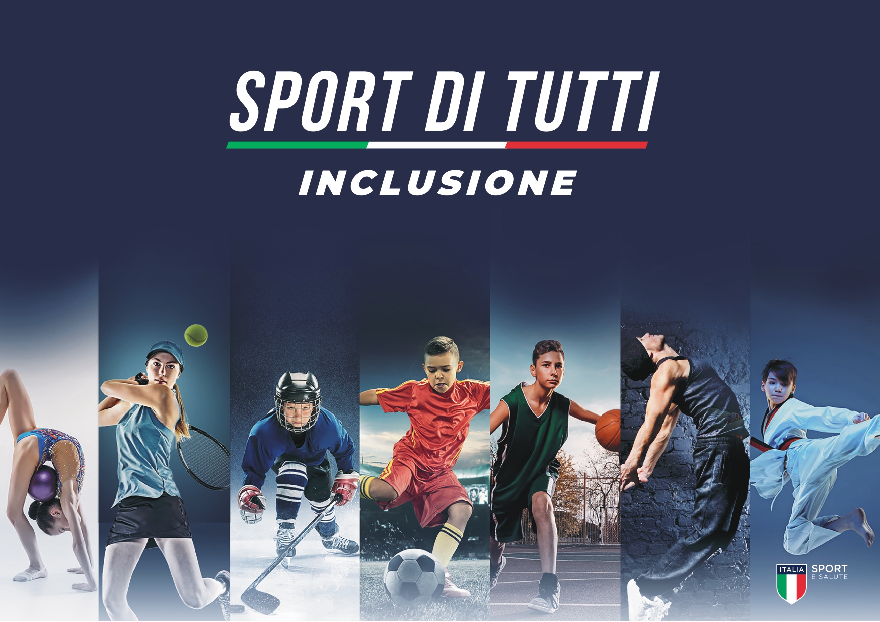 Sei un’Associazione o una Società Sportiva?  Partecipa a:  “Sport di tutti – Inclusione”