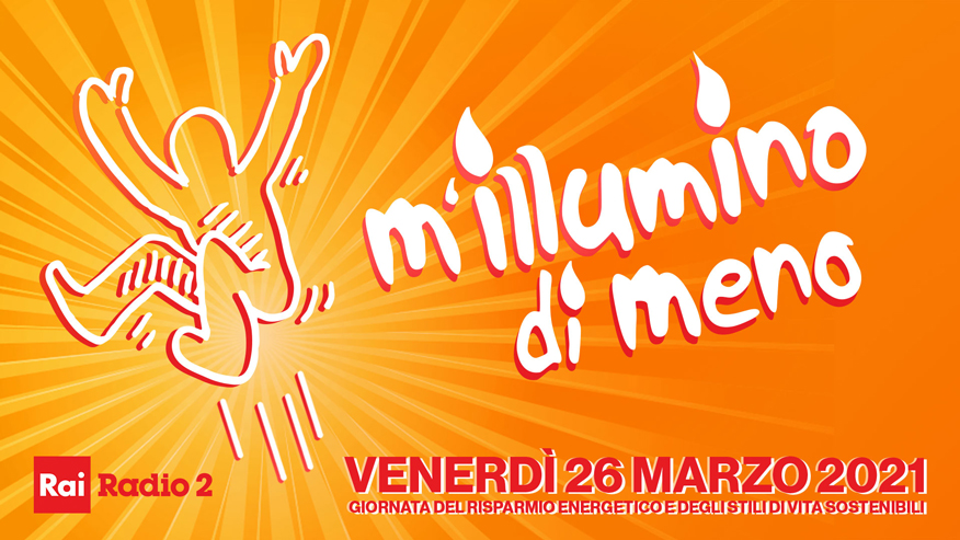 M'illumino di meno - 26 MARZO 2021